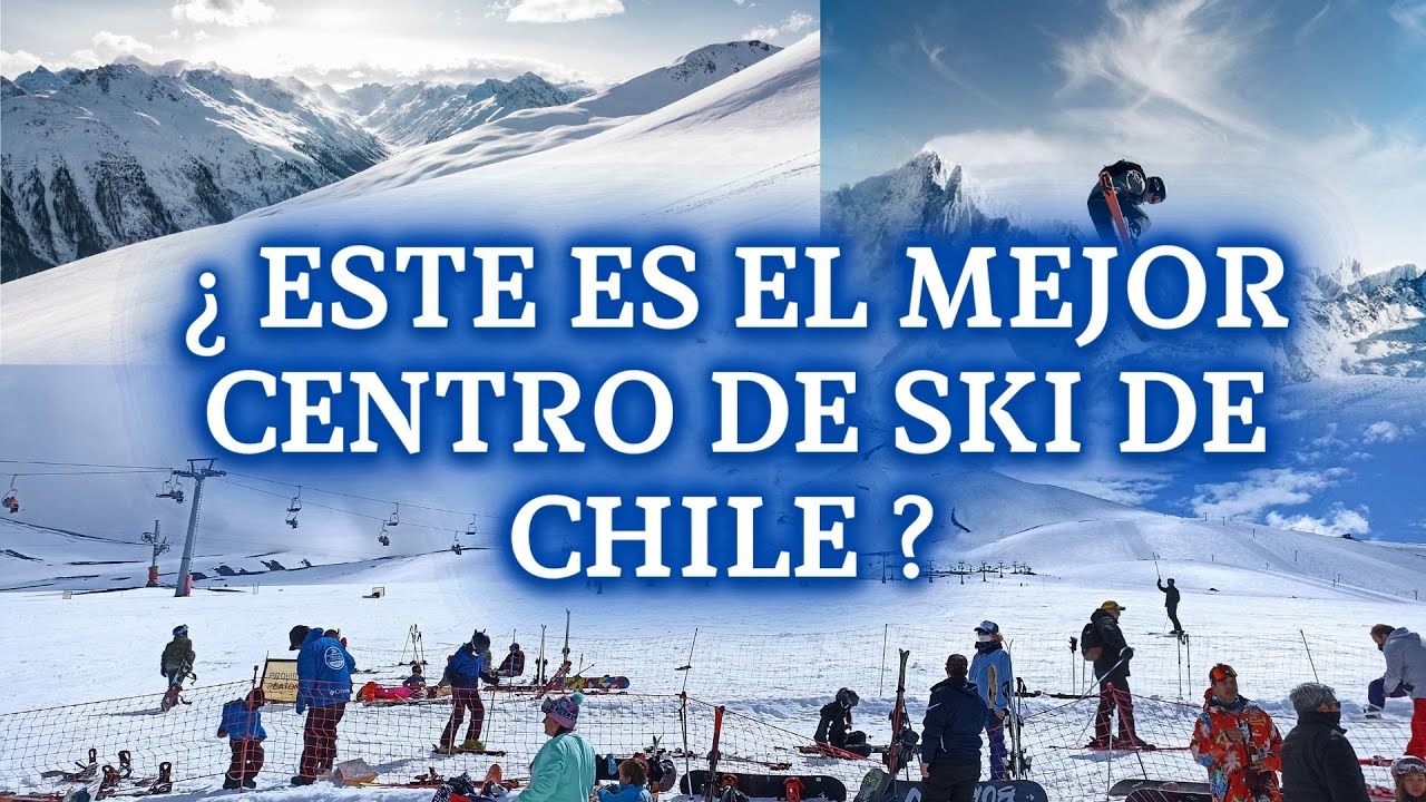 Tienes Que Conocer El Mejor Centro de Ski De Chile Corralco
