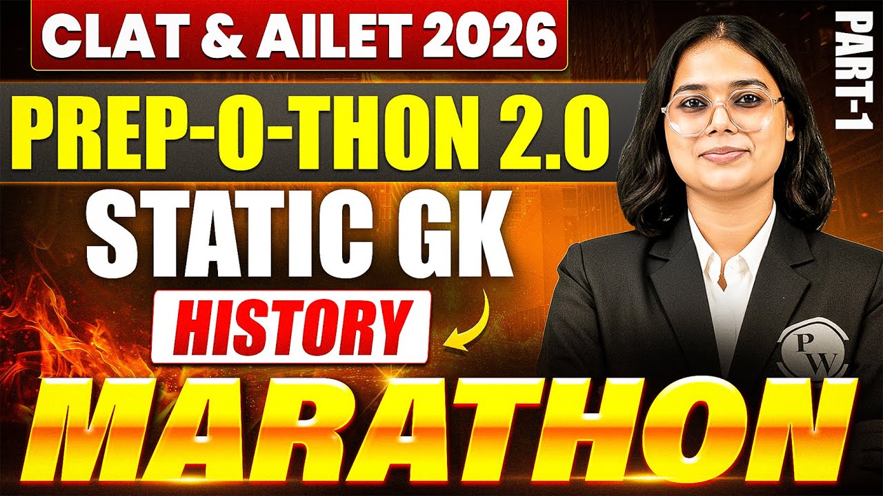 CLAT & AILET 2026 | Static GK Marathon History (Part-1) | Prep-O-Thon 2.0 | CLAT & AILET Marathon