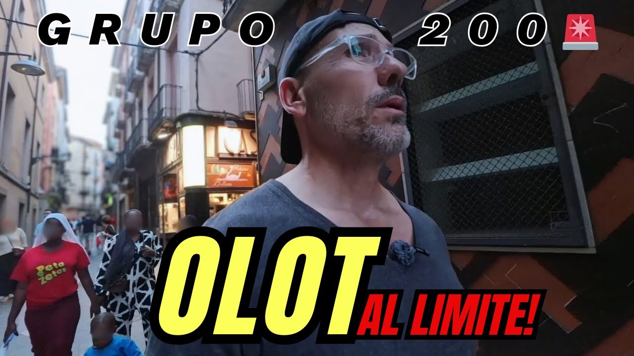 🚨OLOT | Del Para&iacute;so al BARRIO M&Aacute;S TEMIDO🇪🇸