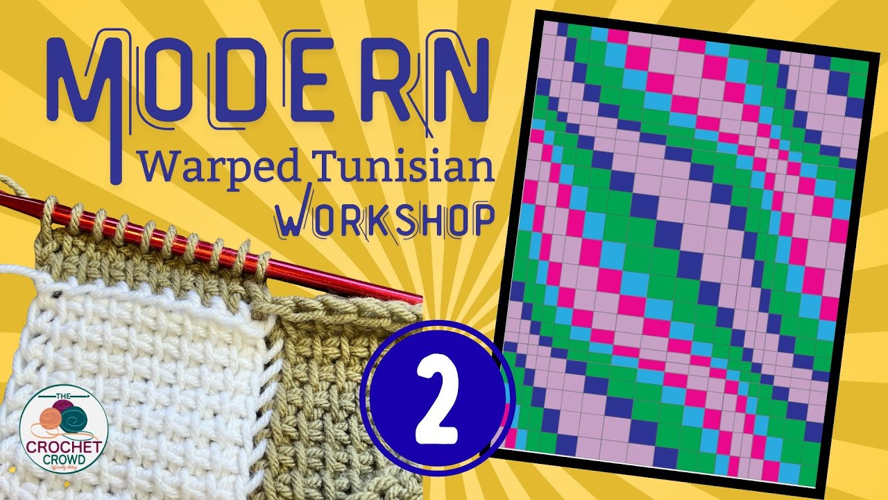 2 - What is an afghan hook? Modern Warped Tunisian Crochet Course