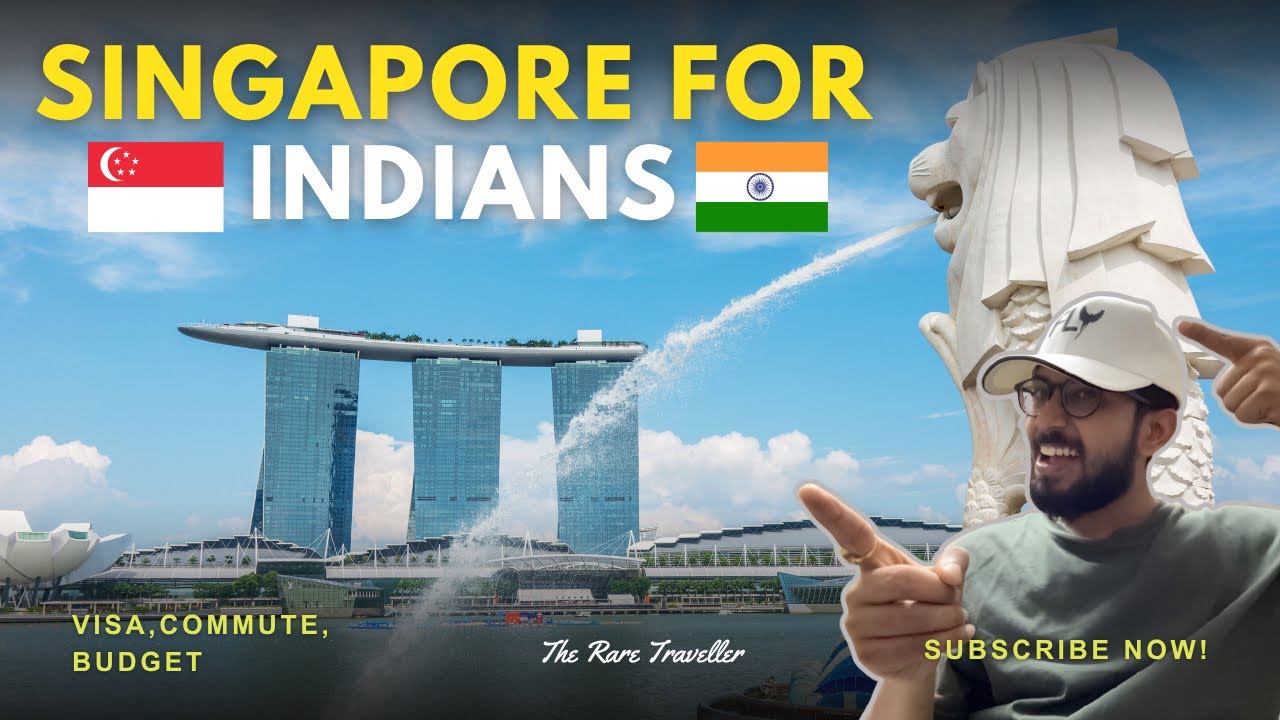 🇸🇬Singapore Travel Guide for Indians | History, Visa, Flights, Places, Currency | The Rare Traveller