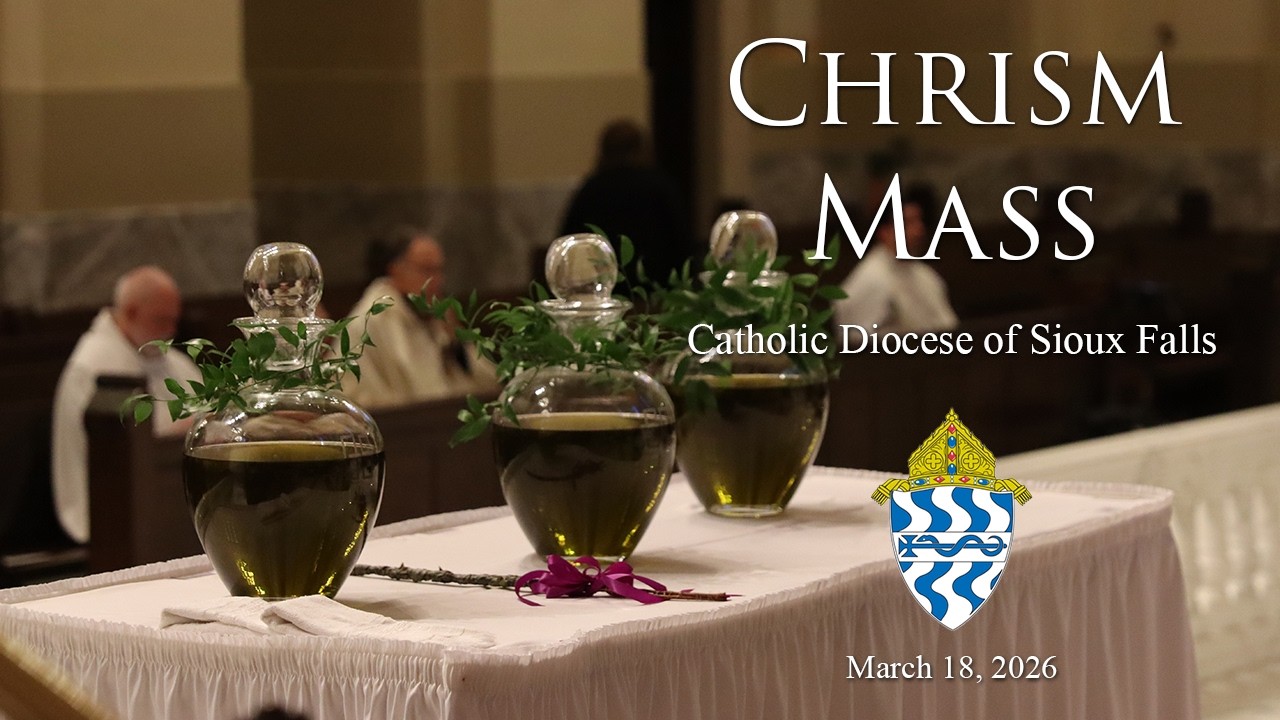 Chrism Mass 2026 | Catholic Diocese of Sioux Falls