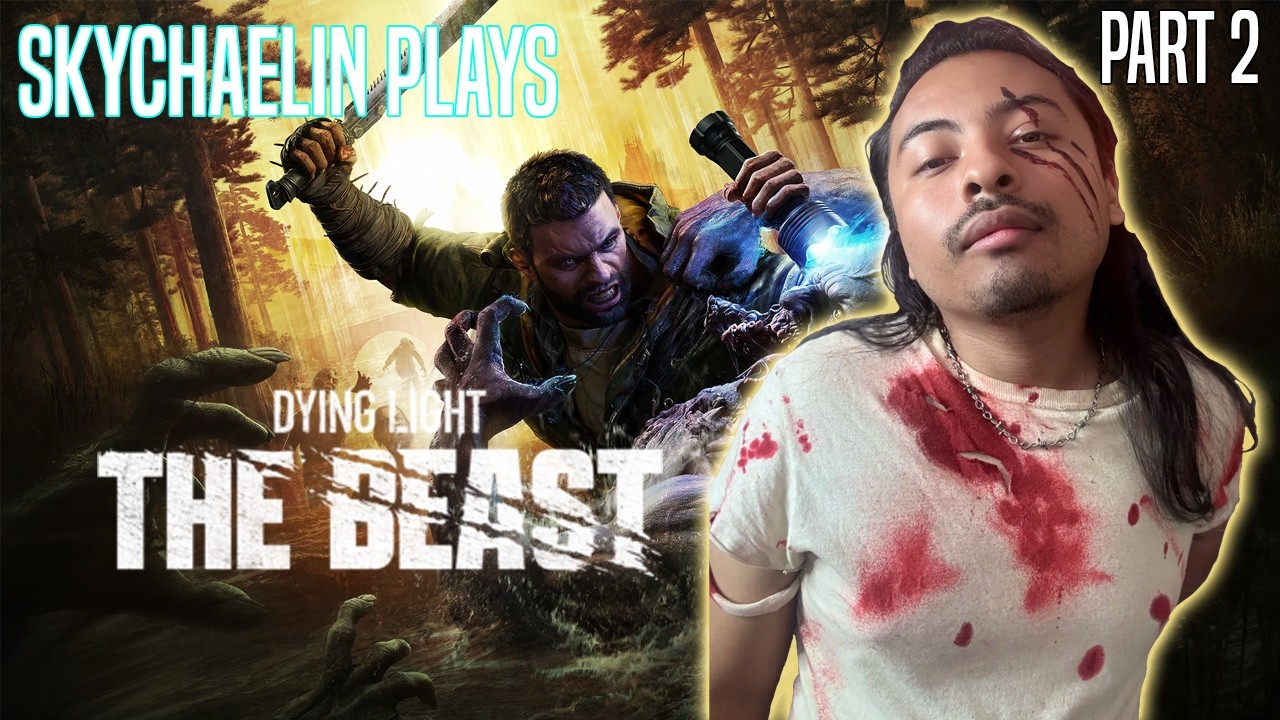 Sky Play's Dying Light: The Beast | Part 2