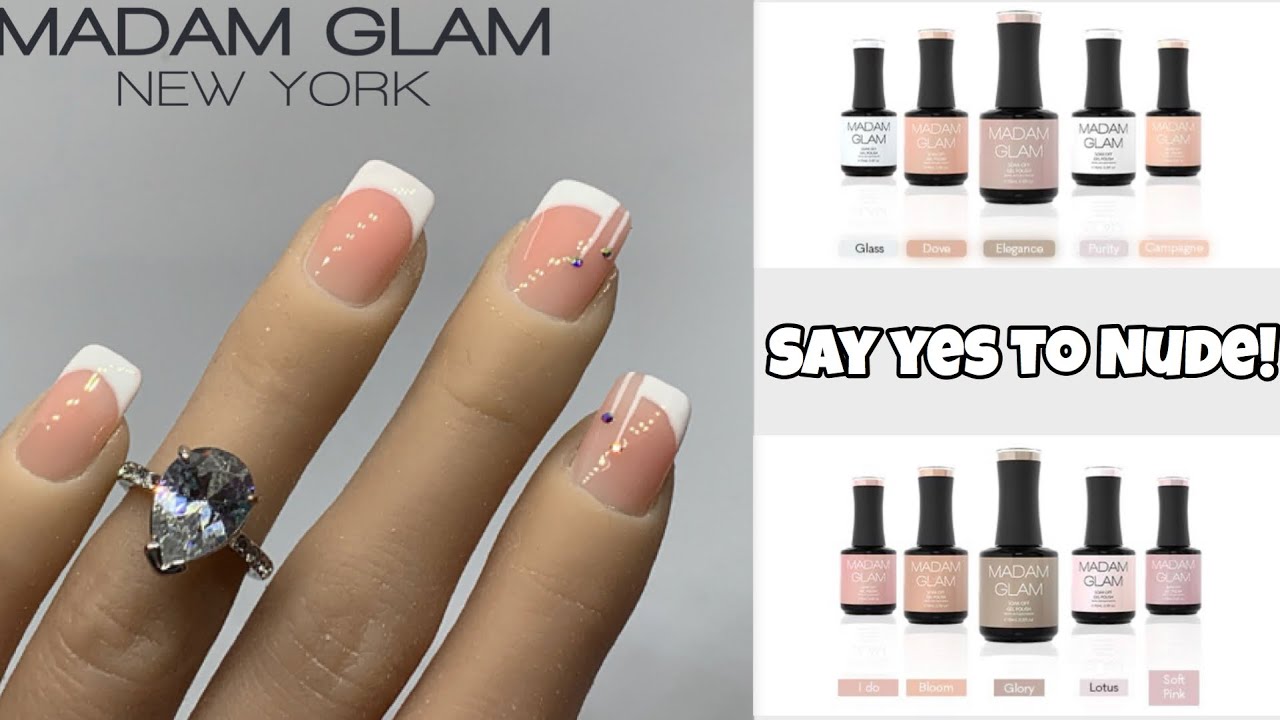 Madam Glam Nude Collection | Gel Polish French Nails