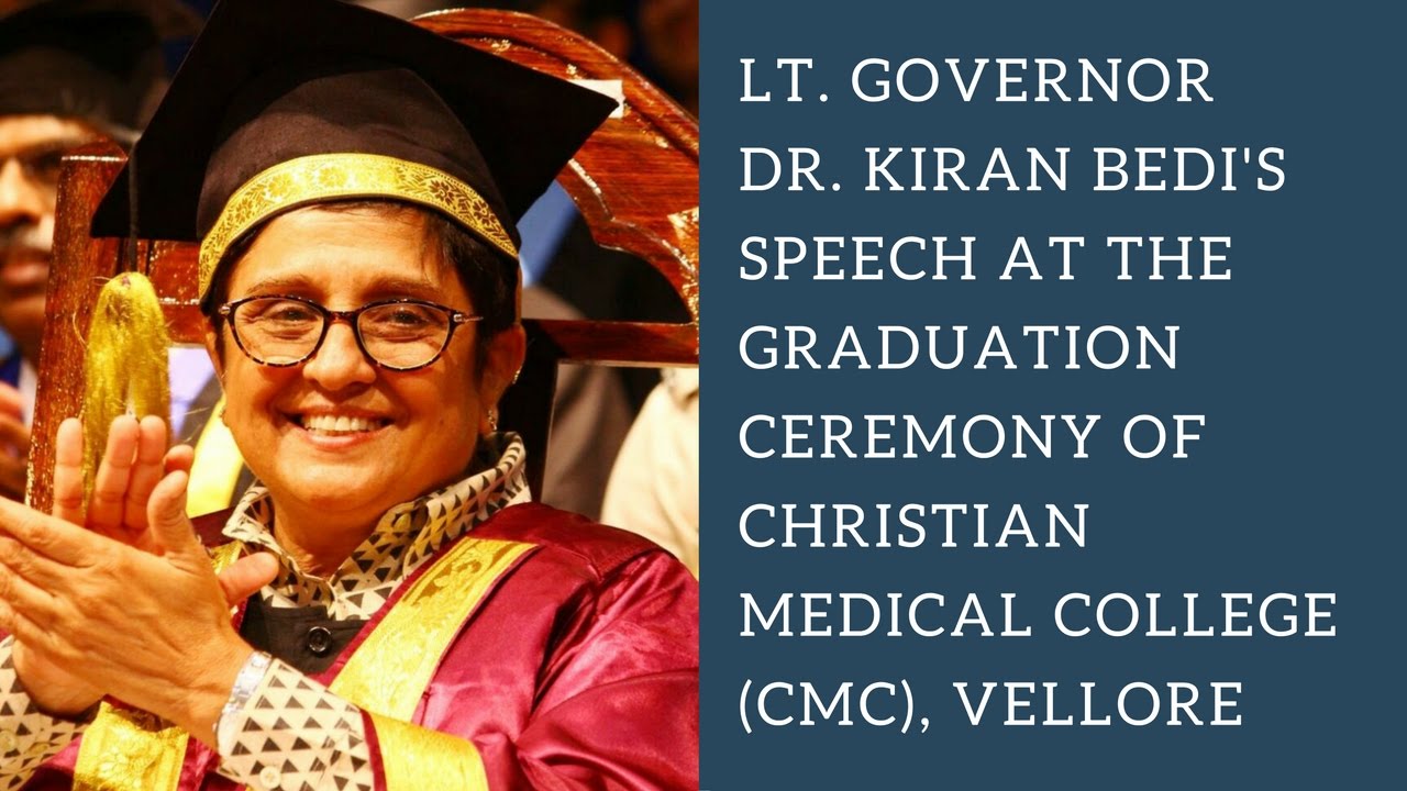 Lt.Governor's Speech at the Graduation Ceremony of CMC, Vellore| Kiran Bedi