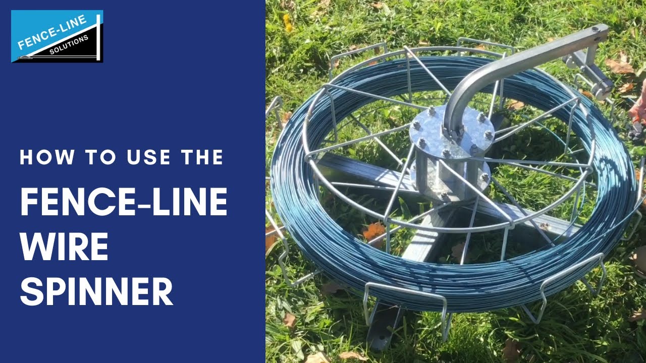 How to use the Fence-Line Solutions Wire Spinner