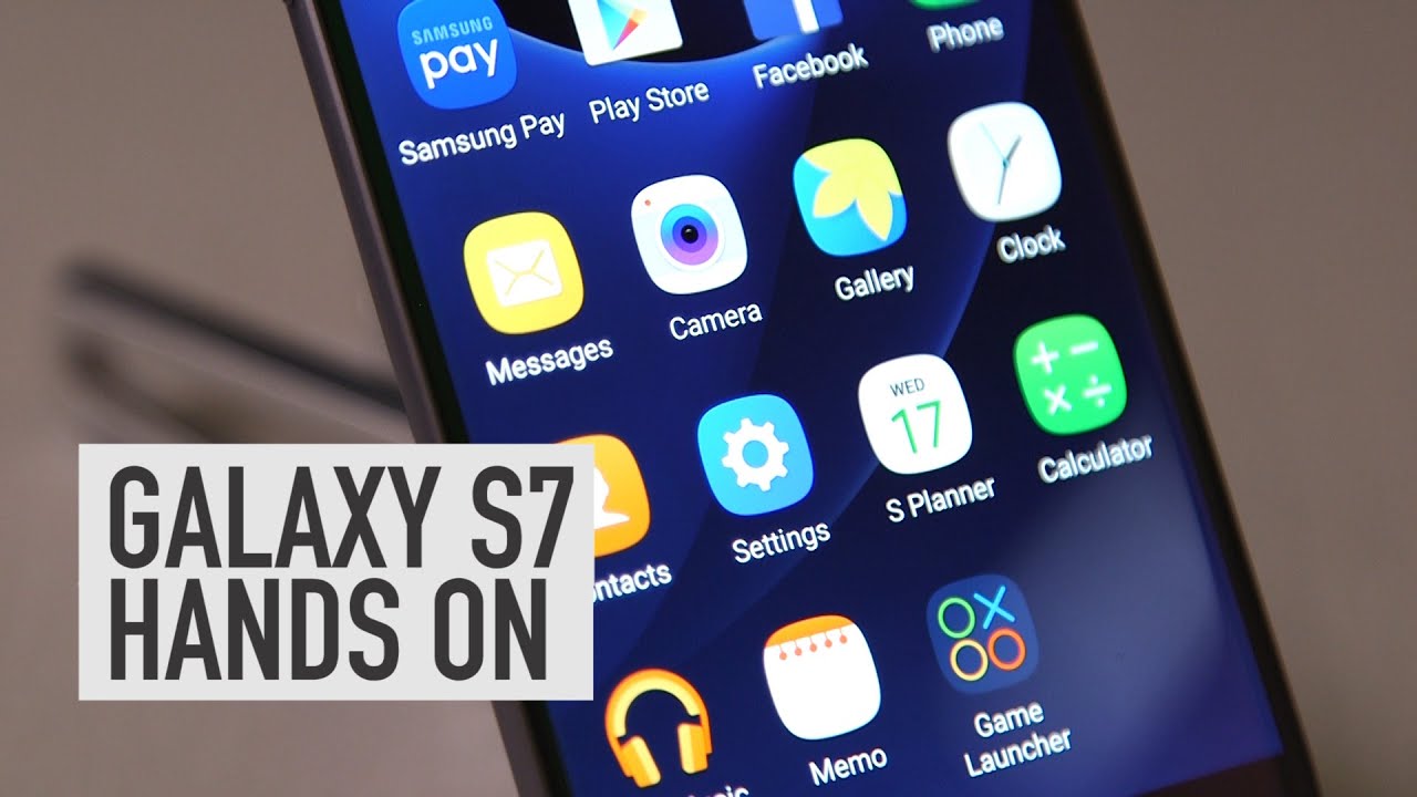 Samsung Galaxy S7 - Hands on review