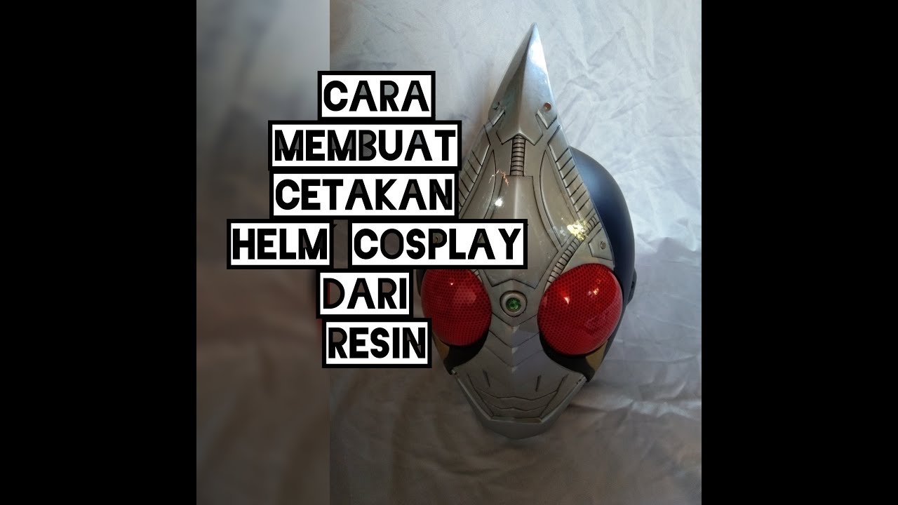 Cara membuat cetakan helm cosplay dari resin, kamen rider Blade helmet
