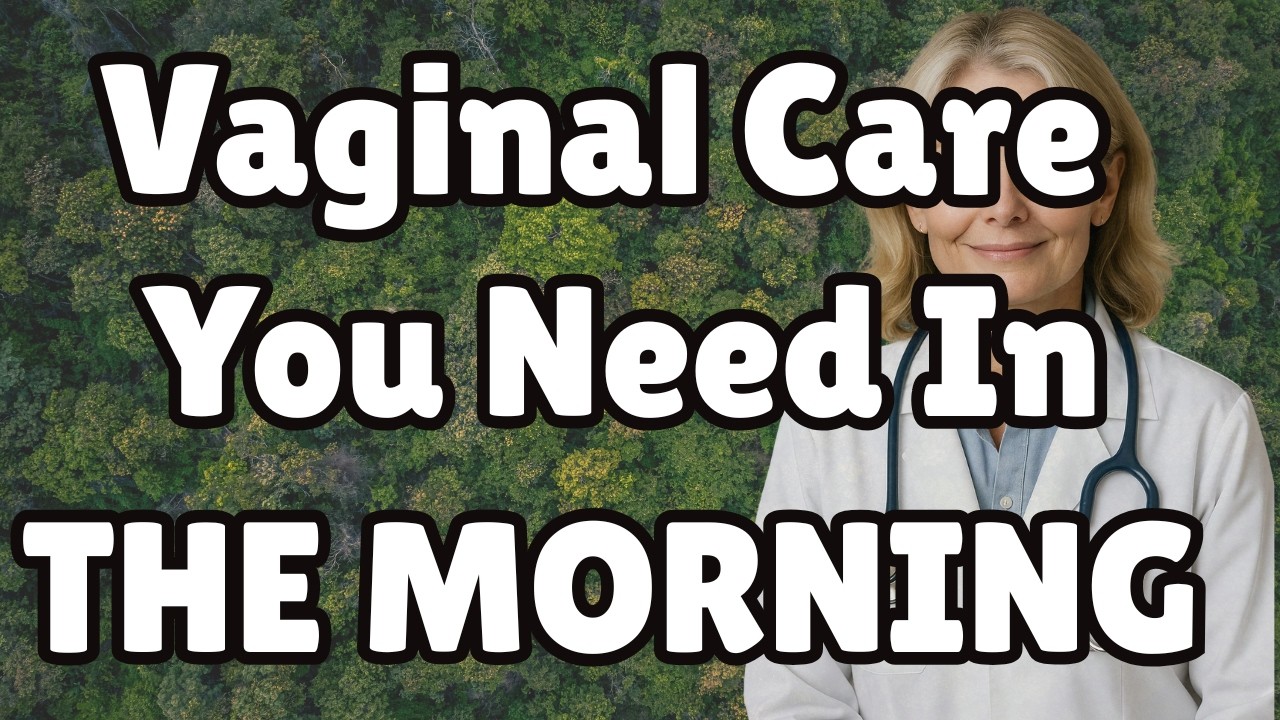 Gynecologist Explains: 7 Feminine Care Habits You Must Follow Each Morning After 60