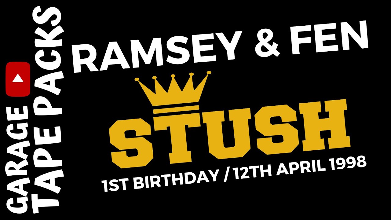 Ramsey & Fen | Stush | 1st UK Underground Birthday Party | 12th April 1998 | Garage Tape Packs