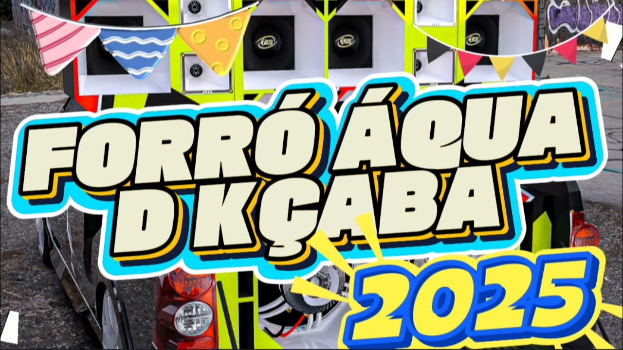FORRÓZIN ÁGUA D KBAÇA SUCESSO REPETINDO 2025