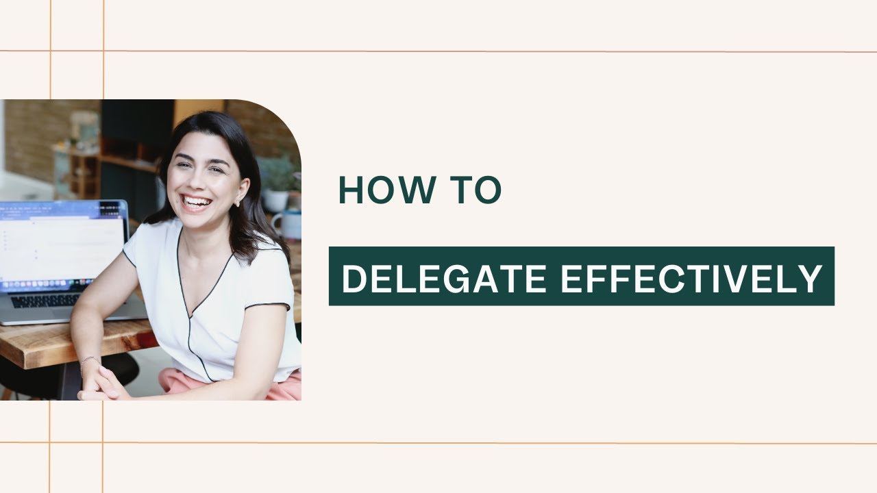Effective Delegation Tips