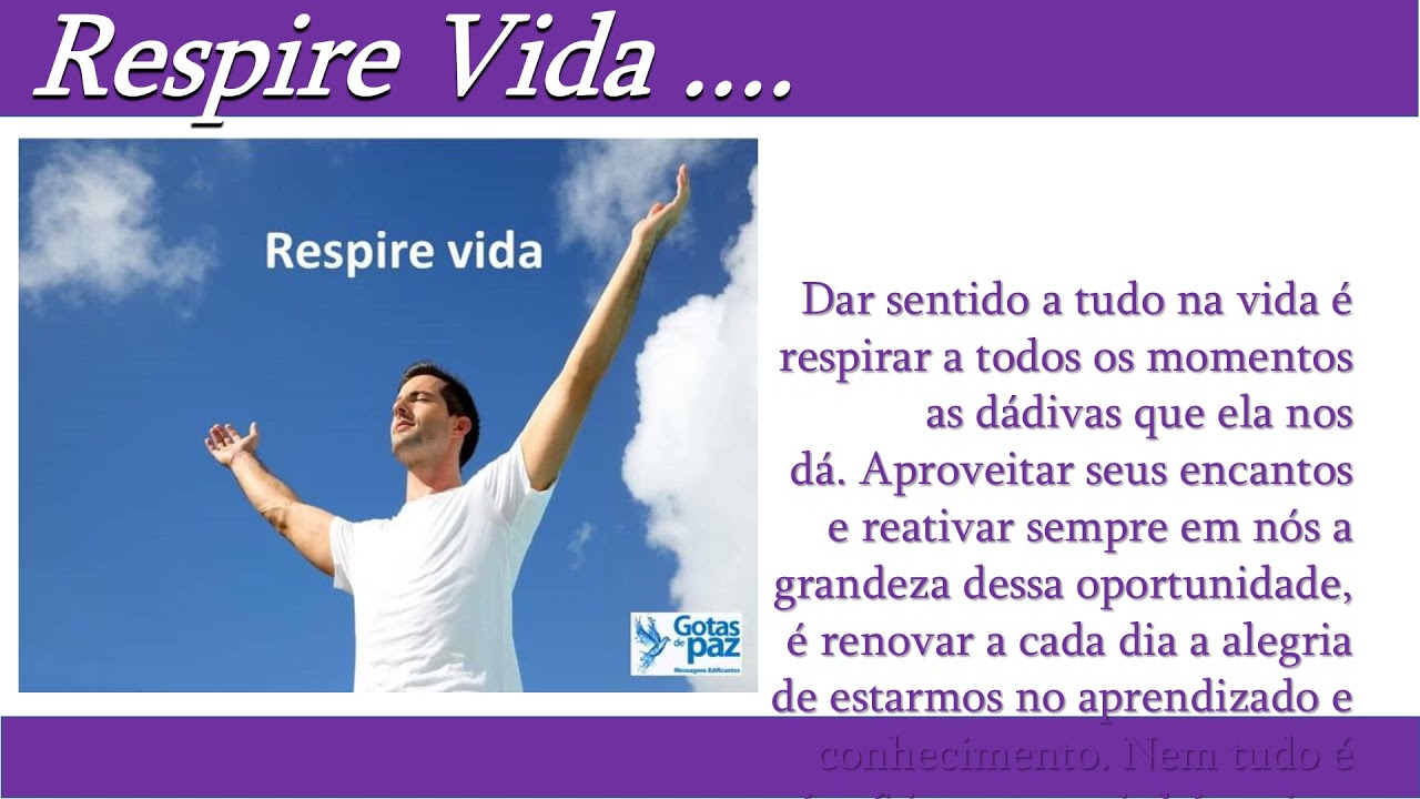 RESPIRE VIDA 03022022(&Aacute;UDIO) - GOTASDEPAZ - MENSAGENS EDIFICANTES