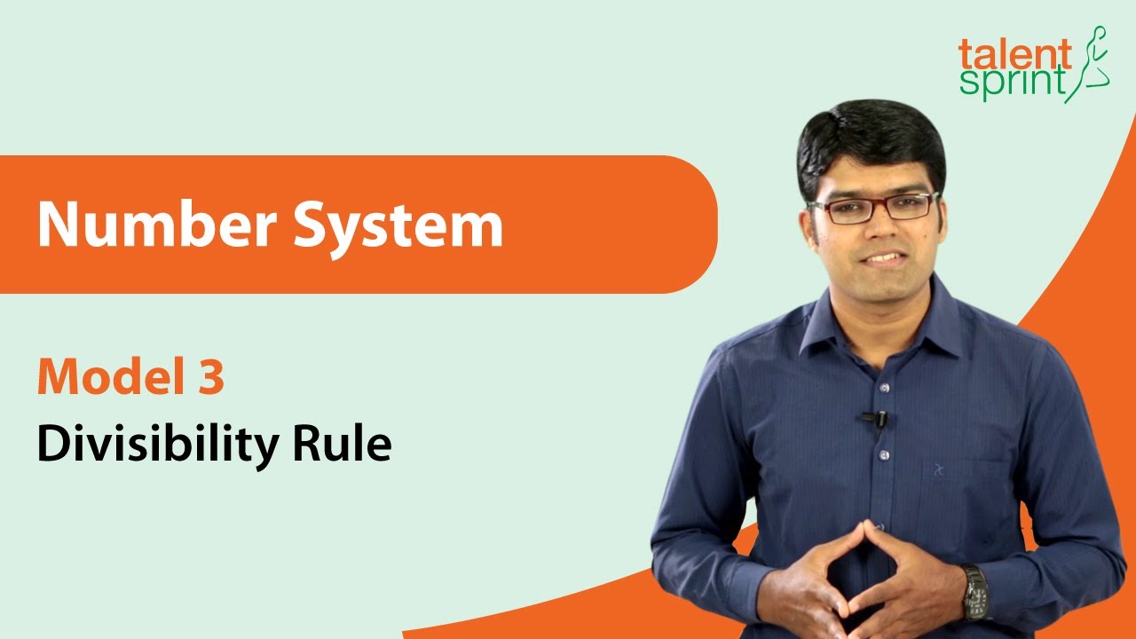 Number System | Model 3 - Divisibility Rule | Quantitative Aptitude | TalentSprint Aptitude Prep