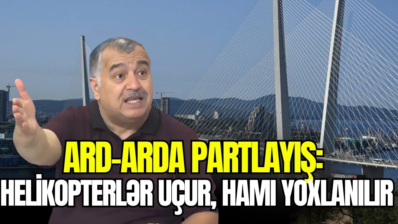 TƏCİLİ! Rusiyanın bu hərbi hissəsi göyə sovruldu. Ard-arda p@rtlayışlar... - Üzeyir Cəfərov CANLIda