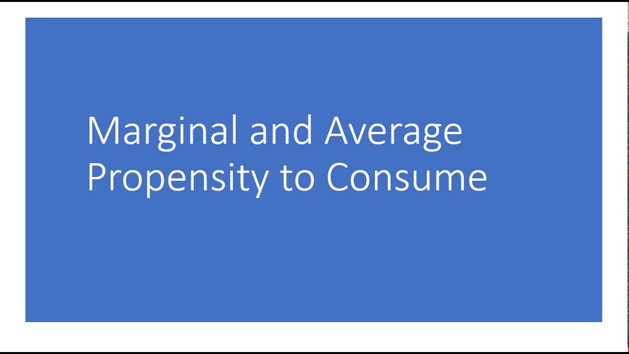 Marginal and Average Propensity to Consume