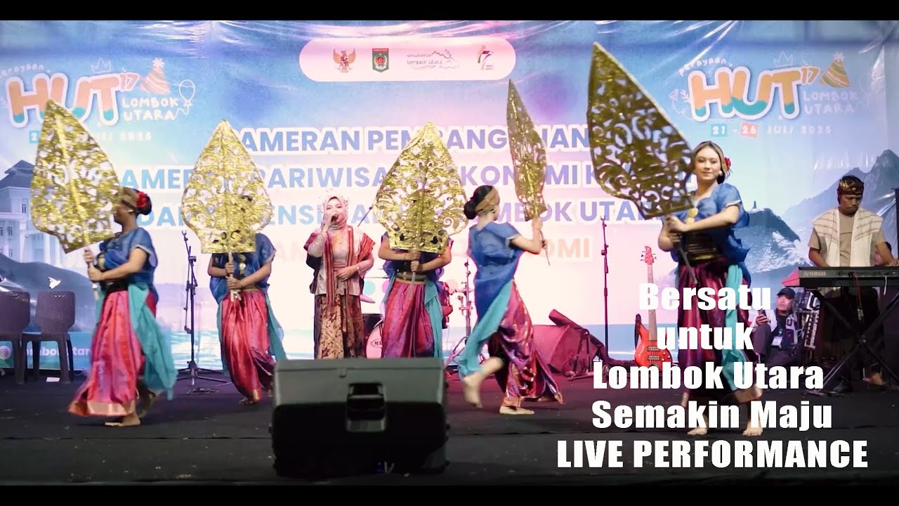 BERSATU UNTUK LOMBOK UTARA SEMAKIN MAJU LIVE PERFORMANCE