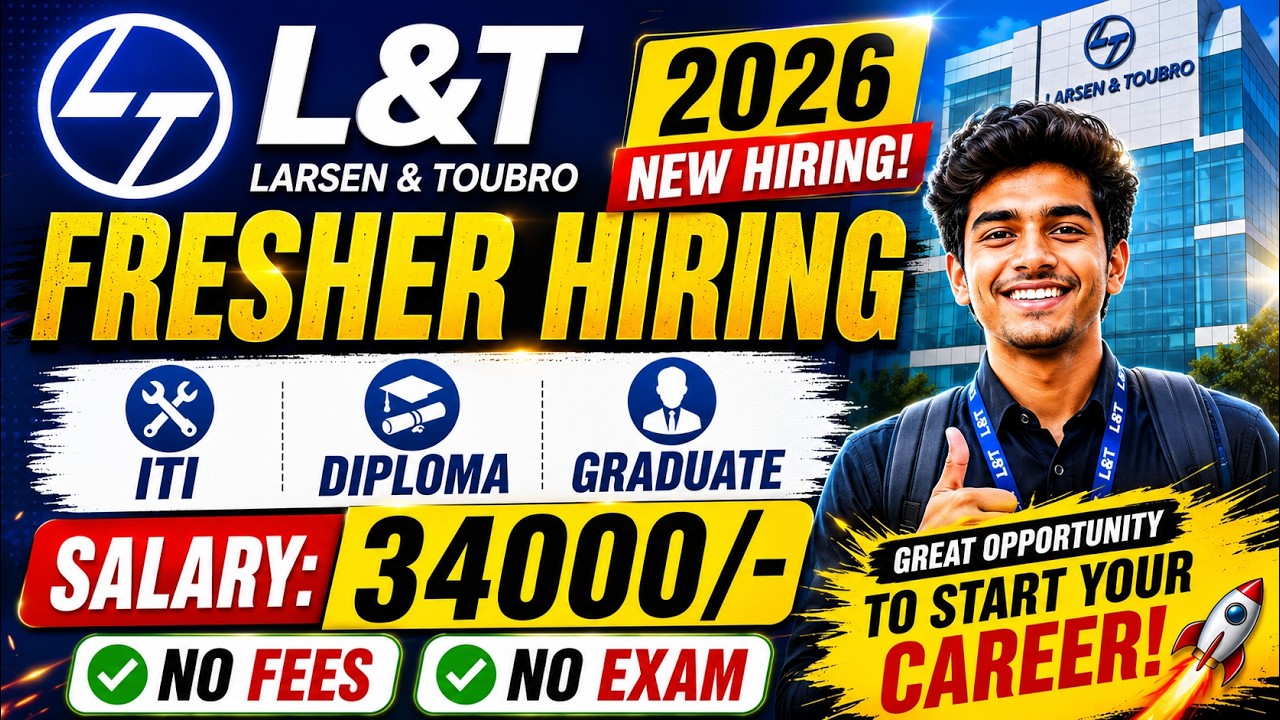 Larsen & Toubro Job Vacancy 2026 🔥 Direct Joining | Freshers Eligible | Private Jobs