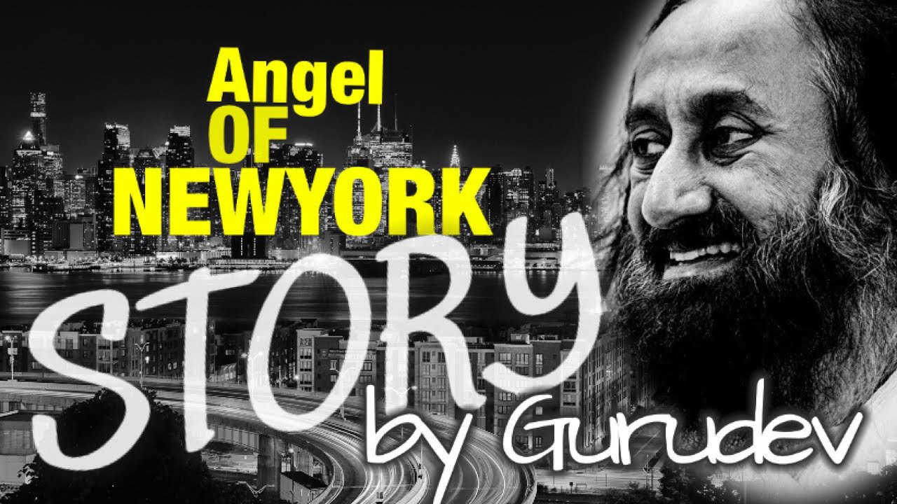 Angel of NEWYORK | Untold Story Experience of @Gurudev Sri Sri Ravi Shankar | Rare Grace Story