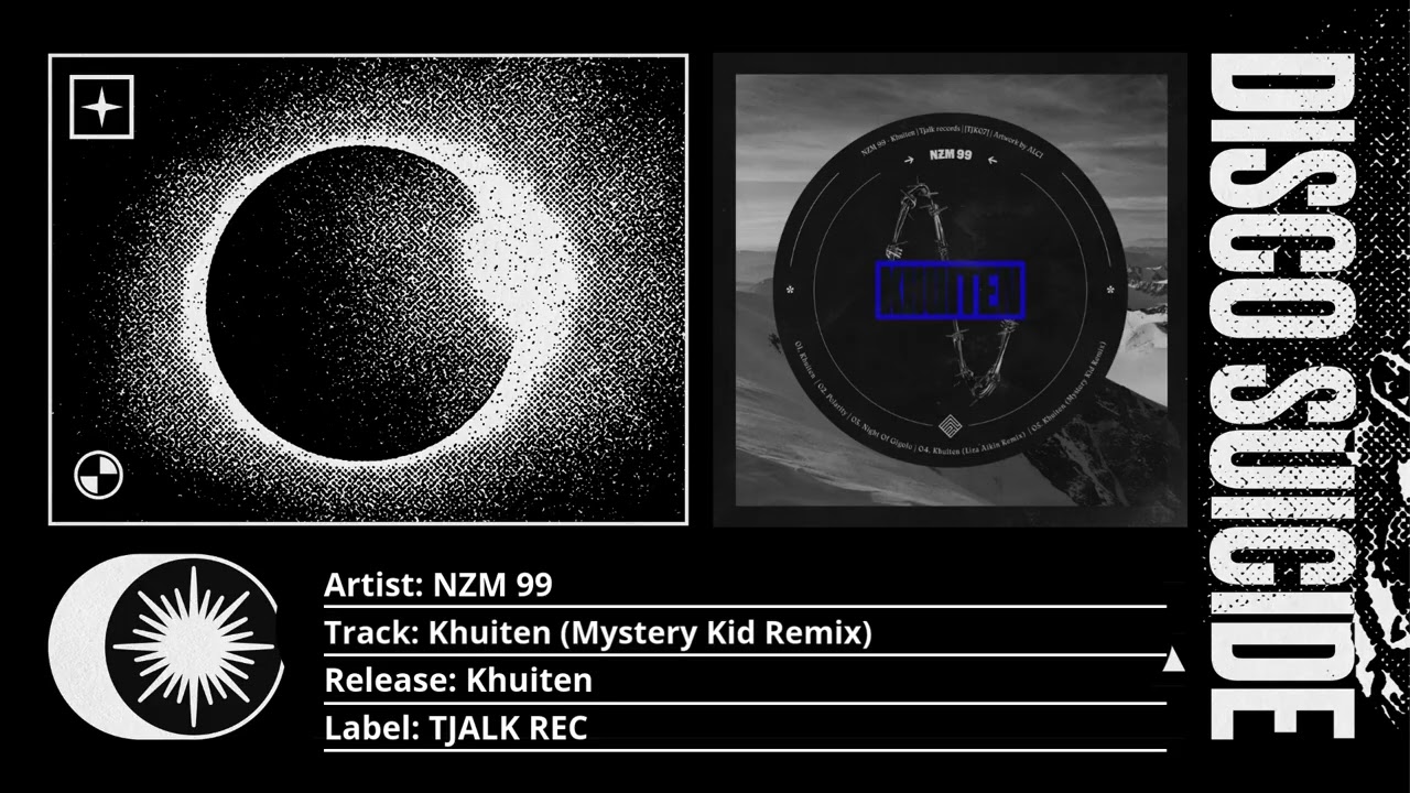 NZM 99 - Khuiten (Mystery Kid Remix) [TJALK REC]