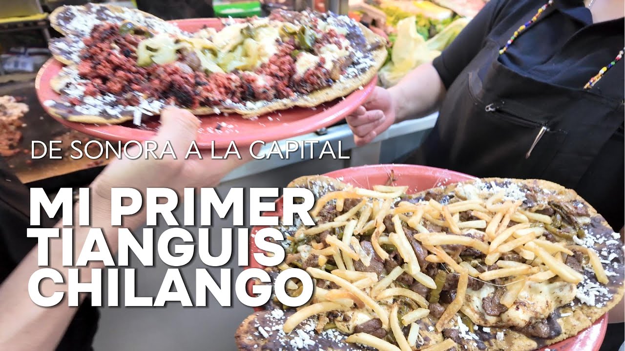Del Norte a la Capital: Mi Primer Tianguis Chilango