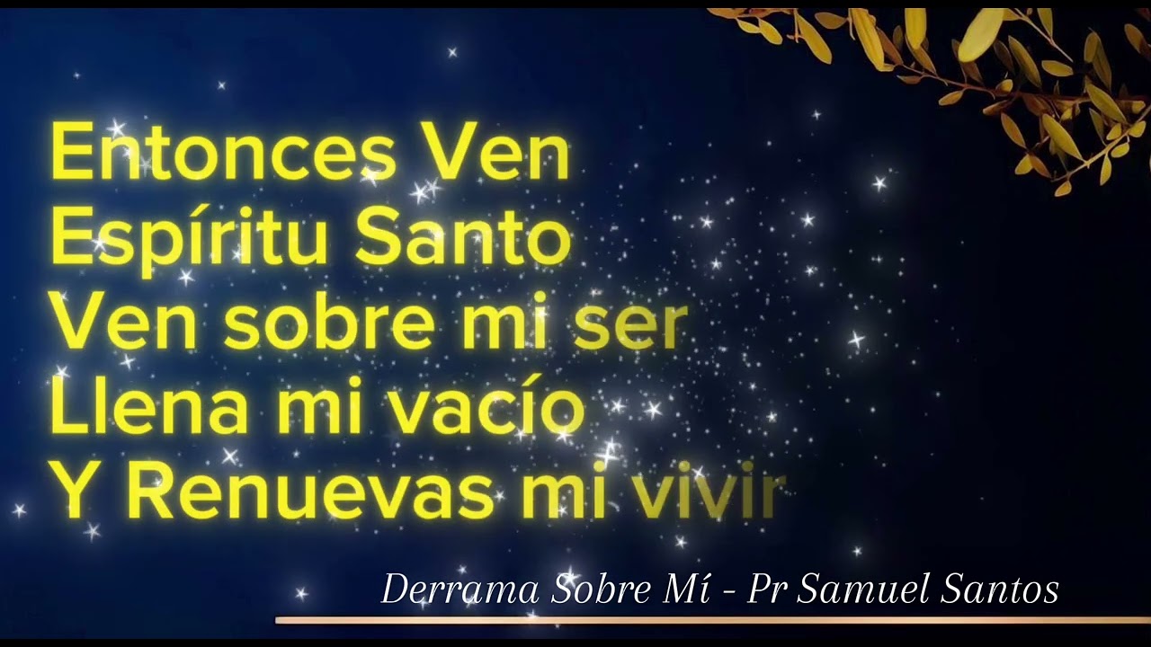 Derrama Sobre Mí - Samuel Santos 