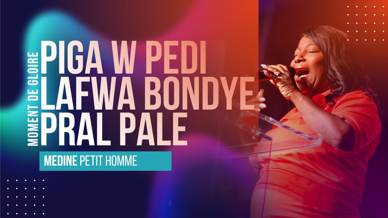 Piga w Pedi Lafwa Bondye Pral Pale | Ma Va Restore Sak Pou Mwen Yo | Medine Petit Homme