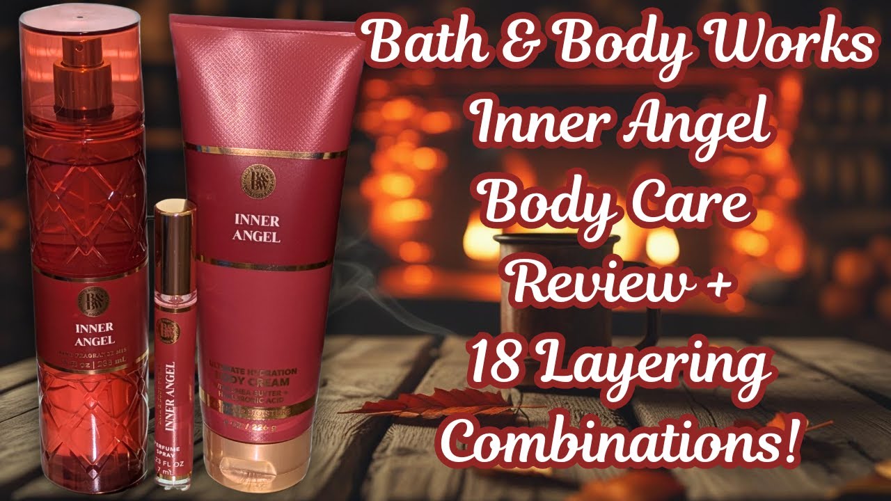 (Review) 🥧 NEW! Inner Angel Everyday Luxuries + 18 Layering Combinations ▌ Bath & Body Works #review