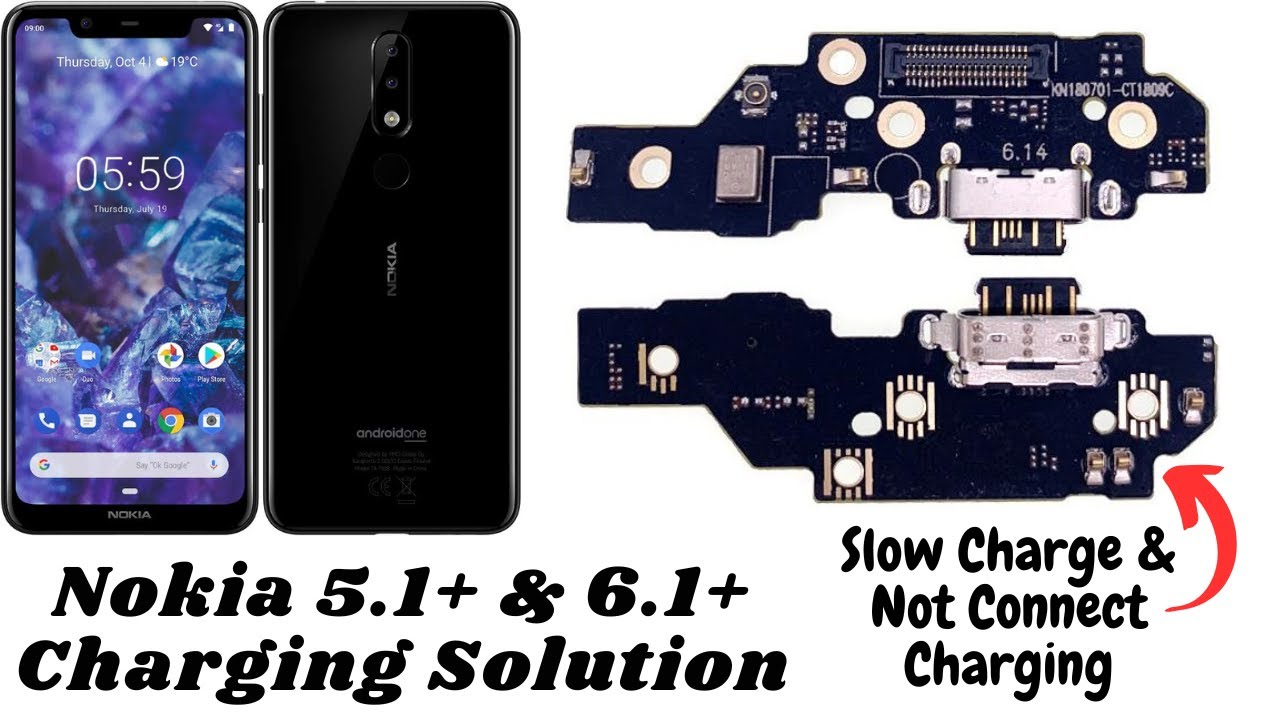 NOKIA 5.1Plus,6.1Plus Charging Solution | slow Charge & Charging Not Connect