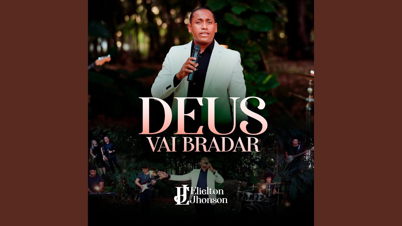Deus Vai Bradar