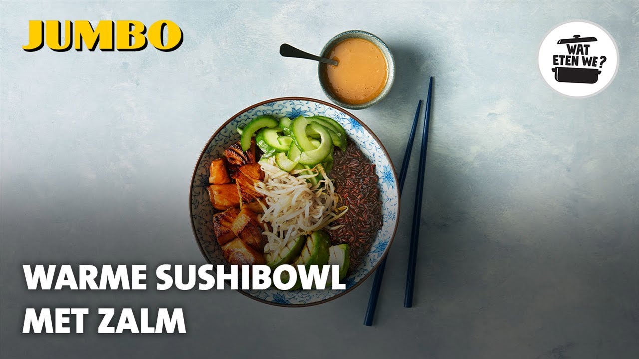 Wat eten we? Warme sushibowl met zalm