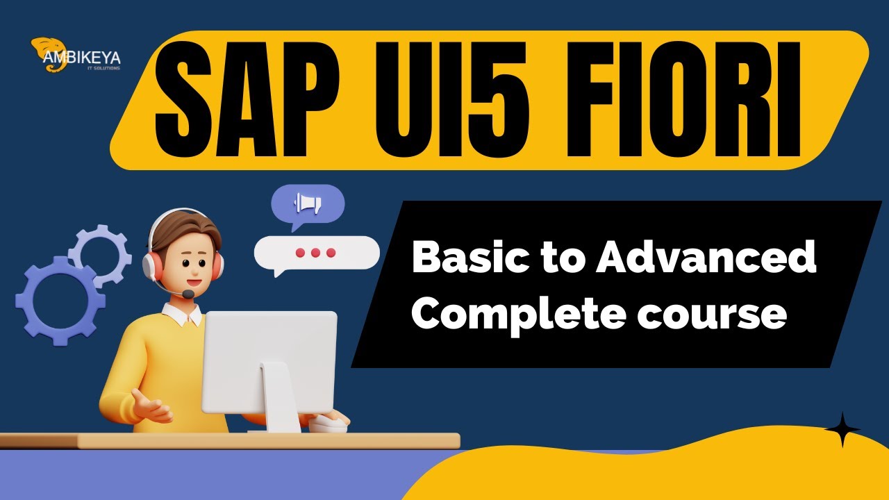 SAP UI5 Fiori (Basic to Advanced Complete course) || Best SAP Training || Ambikeya