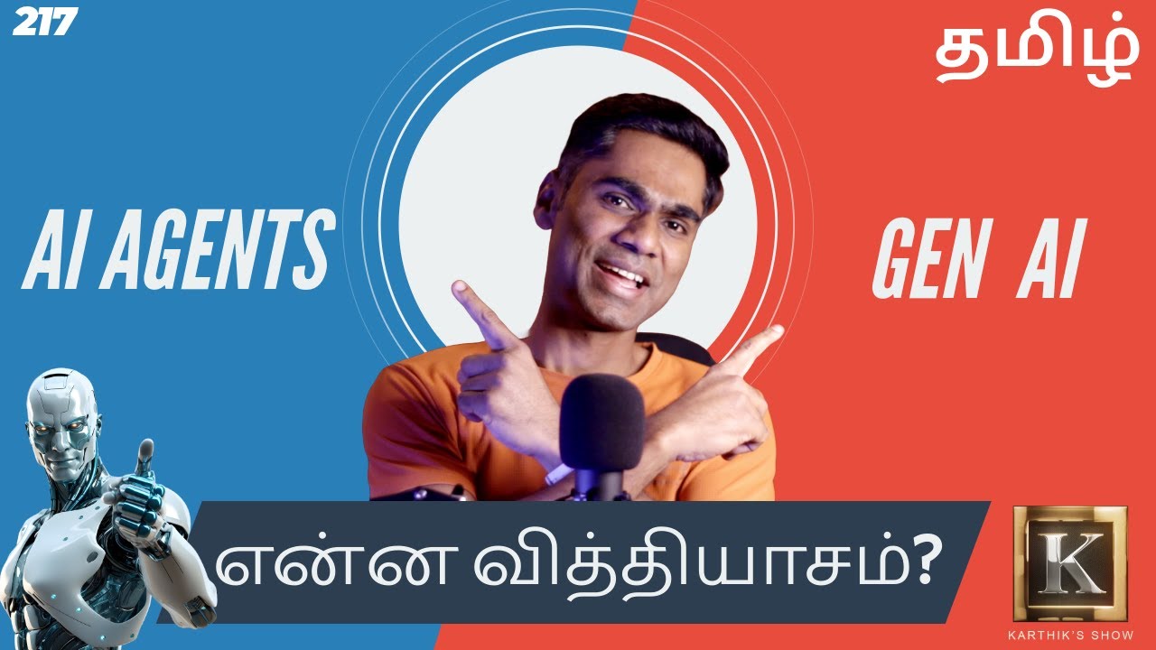 AI Agents vs Generative AI | Difference between AI Agents & Generative AI | Tamil | Karthik's Show
