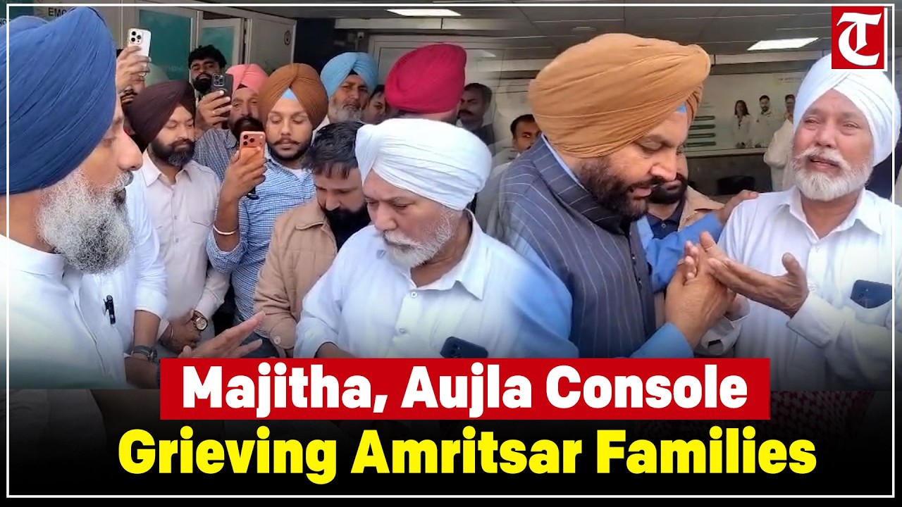 Bikram Singh Majitha and Gurjit Singh Aujla visit grieving families in Amritsar after tragedy