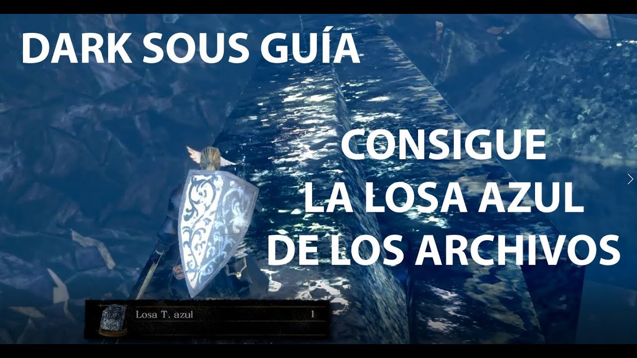 Dark Souls. Guía: cómo conseguir la losa de titanita azul de los archivos.