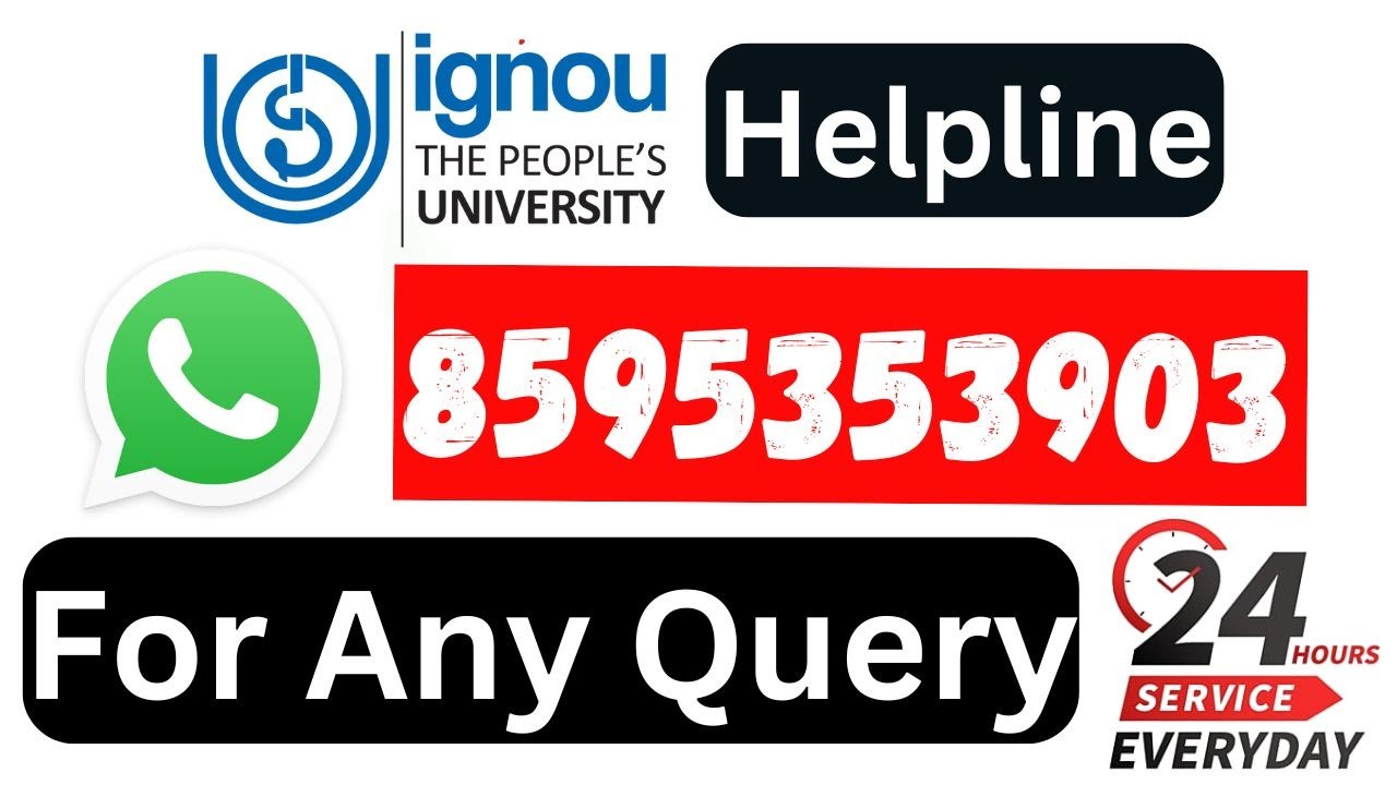 IGNOU WhatsApp Number | IGNOU Helpline | IGNOU WhatsApp Number - 8595353903 | IGNOU Query |