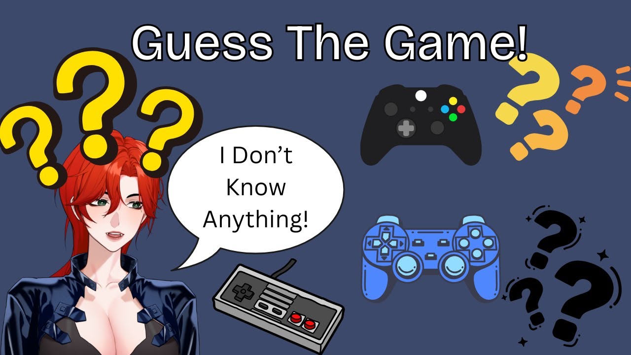 Guess The Game! I Guess It Time To Guess Again!