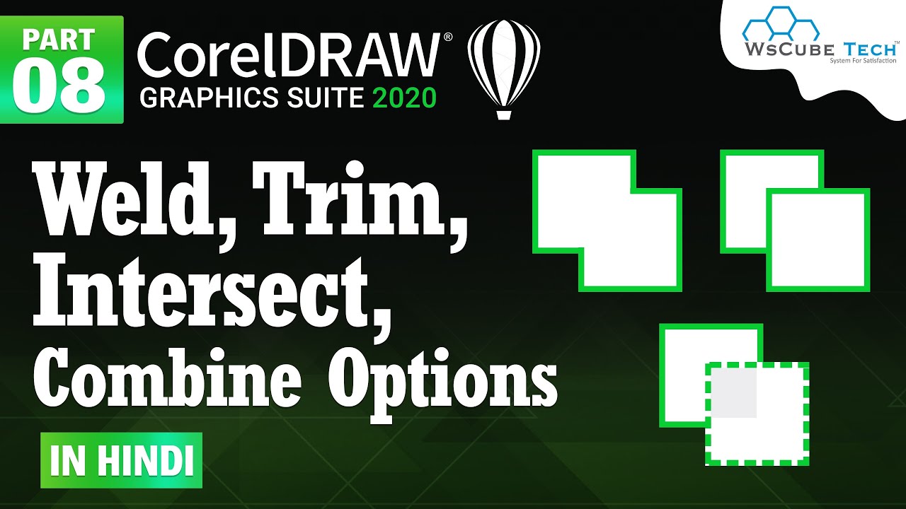 How to Use Weld, Trim, Intersect, Combine Options in CorelDRAW | Corel Draw Tool Tutorial #8