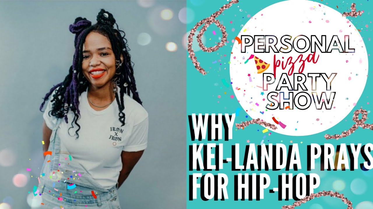 Kei-Landa talks The Breakfast Club, praying for hip-hop + more| PERSONALPIZZAPARTYSHOW| EP05-1\2