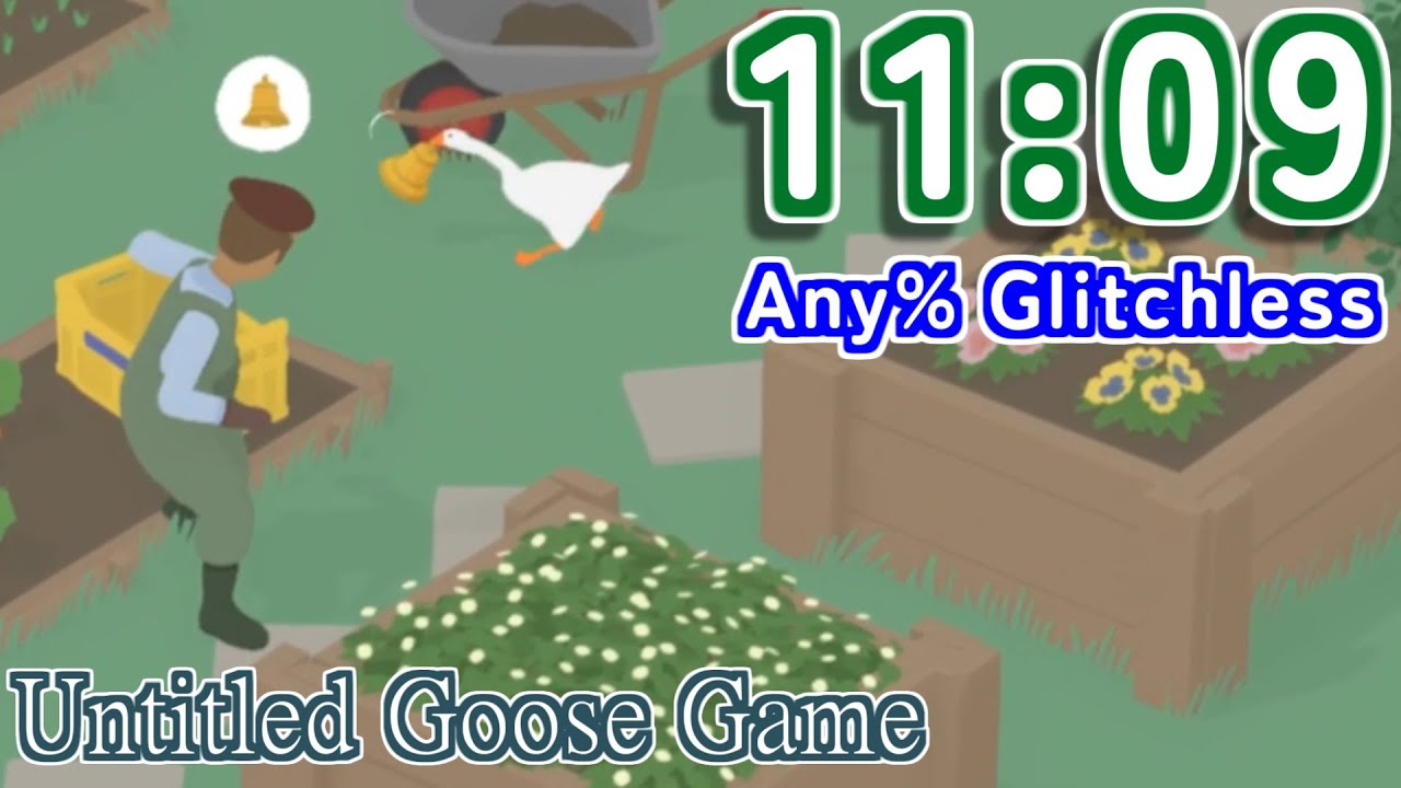 [Speedrun WR] Untitled Goose Game - Any% Glitchless - 11:09