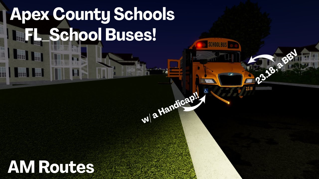 Apex County Schools AM Routes in a Handicap BBV!