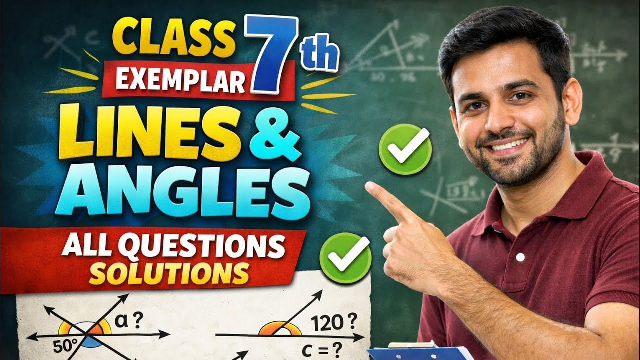 Class 9 Maths Exemplar Exercise 1 | Lines and Angles | Full Chapter Explained