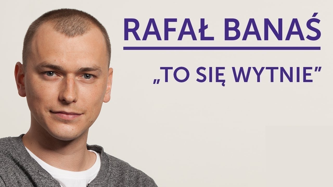 RAFAŁ BANAŚ - 