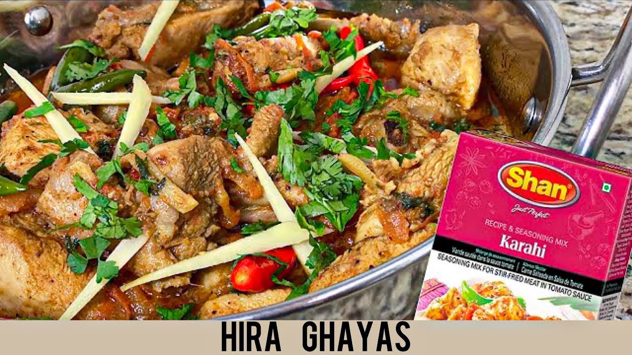 Chicken Karahi - Shan Karahi Masala