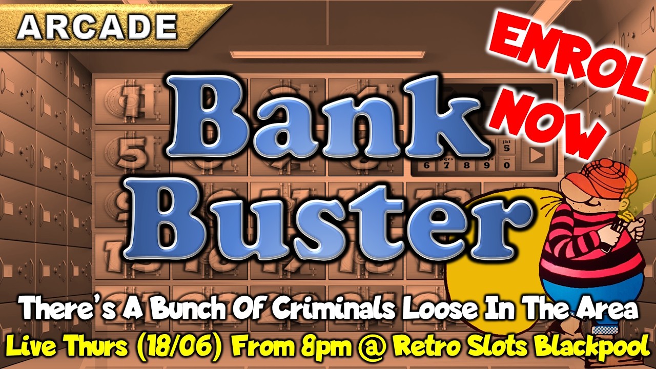● LIVE : ARCADE BANK BUSTER Viewer Contest-There's A Bunch Of Criminals Loose In The Area (18/06/26)