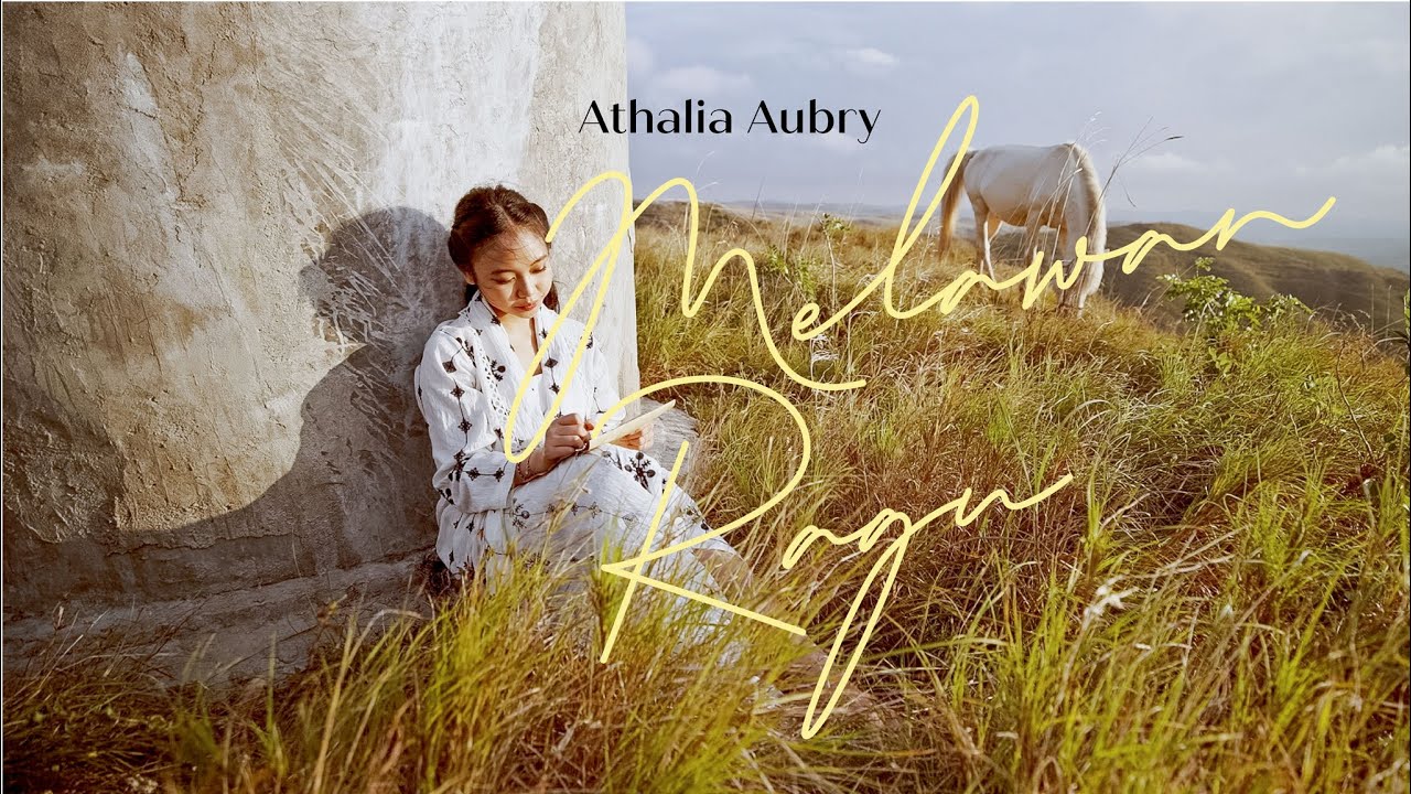 ATHALIA AUBRY |  MELAWAN RAGU