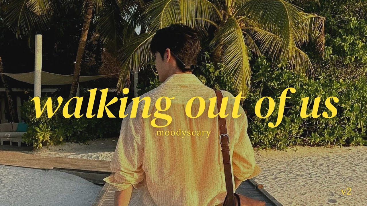 moodycary – walking out of us (official lyric video) v2.