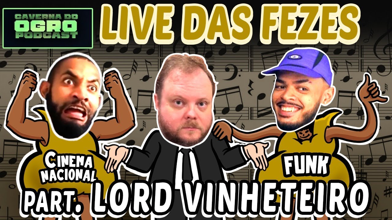 LIVE DAS F3Z3S - PART.  VINHETEIRO - CAVERNA DO OGRO PODCAST