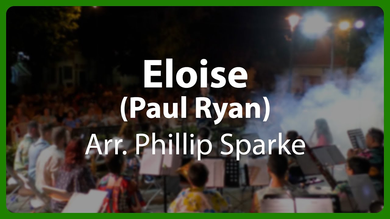 Eloise (Paul Ryan) - Arr. Philip Sparke | Banda Municipal Morata de Tajuña