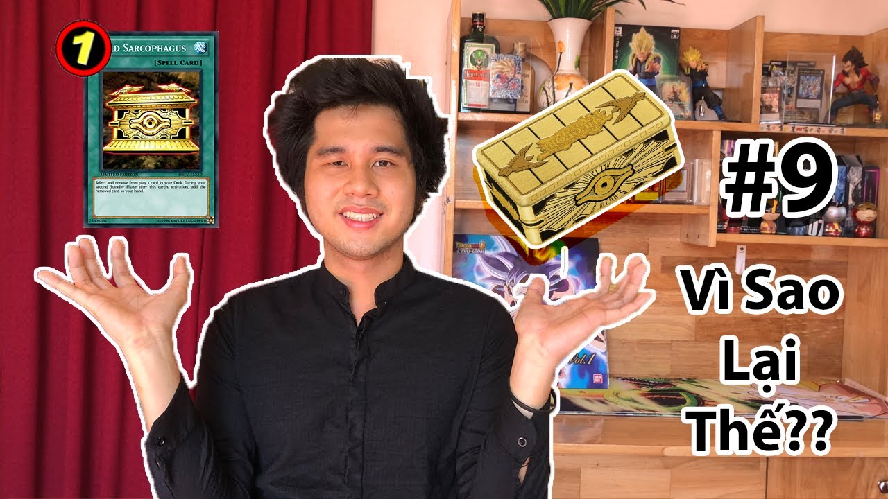 [VSLT] #9: Gold Sarcophagus - Chiếc hòm của Yugi, tại sao lại bị Limited?